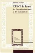 L'USCS in fumo. La fine del milazzismo e dei suoi derivati