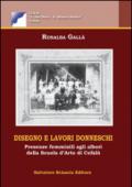 Disegno e lavori donneschi. Presenze femminili agli albori della scuola d'arte di Cefalù