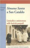 Simana Santa e San Cataldo. Liminalità e antistruttura nelle festività pasquali