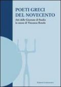 Poeti greci del Novecento. Atti delle Giornate di studio in onore di Vincenzo Rotolo (Palermo, 9-10 novembre 2005)