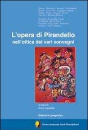 L'opera di Pirandello nell'ottica dei vari convegni