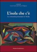 L'isola che c'è. Le comunità protestanti in Sicilia