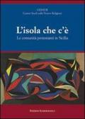 L'isola che c'è. Le comunità protestanti in Sicilia