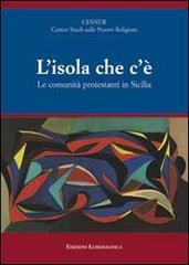 L'isola che c'è. Le comunità protestanti in Sicilia