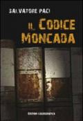 Il Codice Moncada (Narrativa Mediterranea)