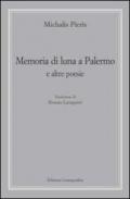 Memorie di luna a Palermo e altre poesie