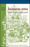 Incruenta arma. Libertà di satira e diritto penale