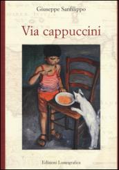 Via cappuccini (L'immagine rovesciata - Prove di narrativa siciliana)