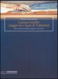 Gaetano Giuffrè viaggio tra i legni di Valladolid. Breve storia di sculture, progetti e viae crucis. Ediz. illustrata