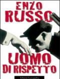 Uomo di rispetto (Narrativa Mediterranea)