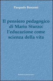 Il pensiero pedagogico di Mario Sturzo: l'educazione come scienza della vita