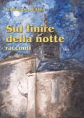 Sul finire della notte