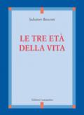 Le tre età della vita