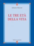 Le tre età della vita