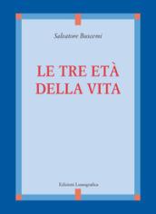 Le tre età della vita