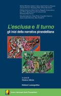 L' esclusa e Il turno. Gli inizi della narrativa pirandelliana