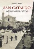 San Cataldo. Odonomastica e storia