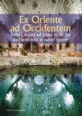 Ex Oriente ad Occidentem. Fenici, arabi ed ebrei in Sicilia dall'antichità ai nostri giorni