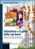 Sebastiano e il giallo della rap band