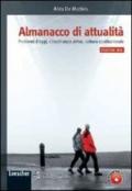 Almanacco di attualità. Problemi d'oggi, costume, cittadinanza attiva, cultura costituzionale. Per la Scuola media. Con espansione online