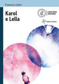 Karol e Lella. Con e-book. Con espansione online