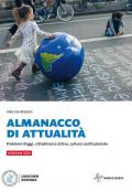 Almanacco di attualità. Problemi d'oggi, cittadinanza attiva, cultura costituzionale. Per la Scuola media. Con e-book. Con espansione online