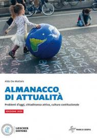 Almanacco di attualità. Problemi d'oggi, cittadinanza attiva, cultura costituzionale. Per la Scuola media. Con e-book. Con espansione online