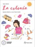 La colonia. Con espansione online