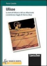 Ulisse. La storia di Odisseo. Con espansione online