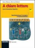 A chiare lettere. Esercitazioni per il recupero e il potenziamento. Con espansione online. Per la Scuola media (4 vol.)