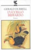 L'uccello beffardo