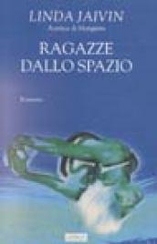 Ragazze dallo spazio