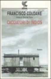 Cacciatori di indios