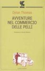 Avventure nel commercio delle pelli