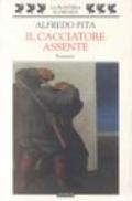 Il cacciatore assente