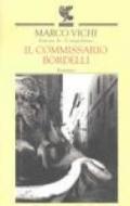 Il commissario Bordelli: Un'indagine del commissario Bordelli