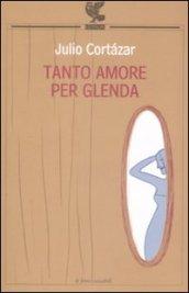 Tanto amore per Glenda