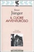 Il cuore avventuroso. Figurazioni e capricci