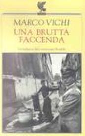 Una brutta faccenda: Un'indagine del commissario Bordelli