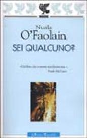 Sei qualcuno?