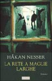 La rete a maglie larghe: Un caso per il commissario Van Veeteren