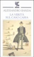 La verità sul caso Caffa