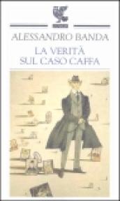 La verità sul caso Caffa