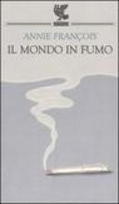 Il mondo in fumo