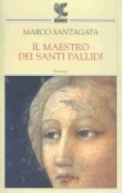 Il maestro dei santi pallidi