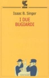 I due bugiardi