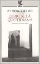 L'irrealtà quotidiana