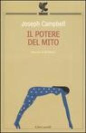 Il potere del mito. Intervista di Bill Moyers