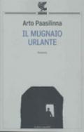 Il mugnaio urlante