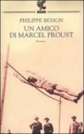 Un amico di Marcel Proust